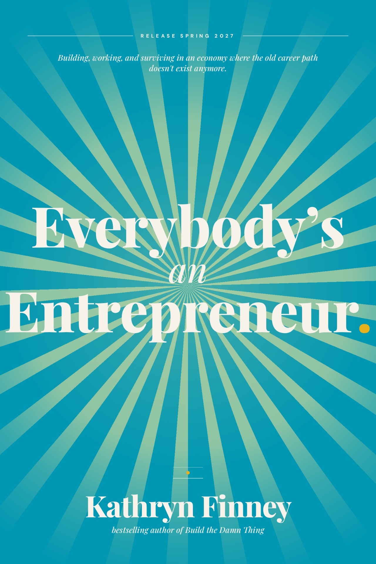 Everybody's an Entrepreneur book cover by Kathryn Finney